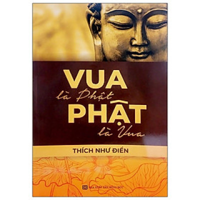 Vua Là Phật Phật Là Vua