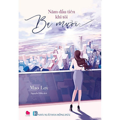 Sách - Năm Đầu Tiên Khi Tôi 30 (Bộ 2 Tập) ( Bách Việt )