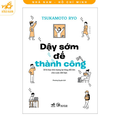 Sách - Dậy Sớm Để Thành Công - Tsukamoto Ryo - Nhã Nam