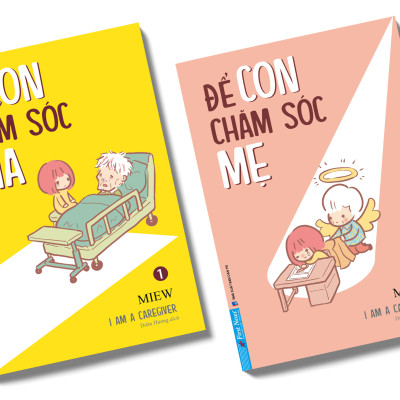 Combo Để Con Chăm Sóc Cha + Để Con Chăm Sóc Mẹ