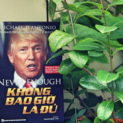 Sách Donald Trump - Không Bao Giờ Là Đủ (FN)