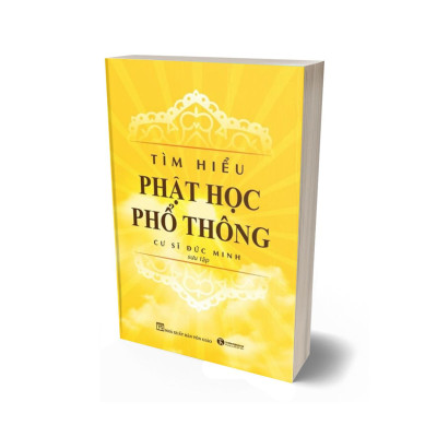 Tìm Hiểu Phật Học Phổ Thông