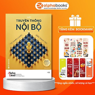 Sách - Truyền Thông Nội Bộ - Từ Chiến Lược Đến Thực Thi 189K