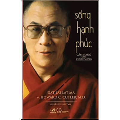 Sống Hạnh Phúc  - Cẩm Nang Cho Cuộc Sống