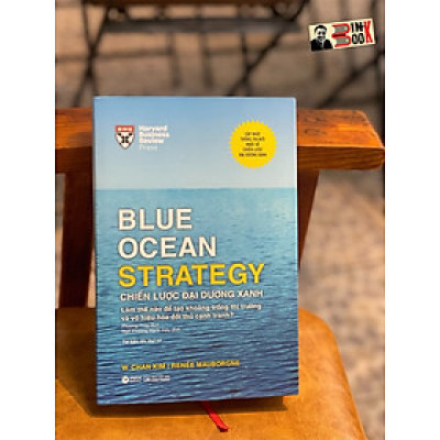 (Bìa cứng) CHIẾN LƯỢC ĐẠI DƯƠNG XANH - Kim và Mauborgne - Phương Thủy dịch - Alphabooks -Nhà Xuất Bản Công Thương