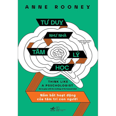 (Combo 2 Cuốn) Tư Duy Như Nhà Toán Học & Tư Duy Như Nhà Tâm Lý Học - Anne Rooney - (bìa mềm)