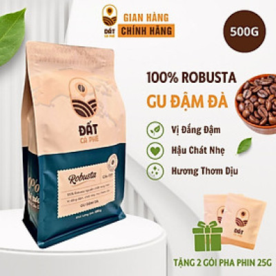 Cà Phê Robusta Rang Mộc Nguyên Chất Đất Cà Phê 500g | Pure Robusta Coffee 500g - Gu Đậm Đà