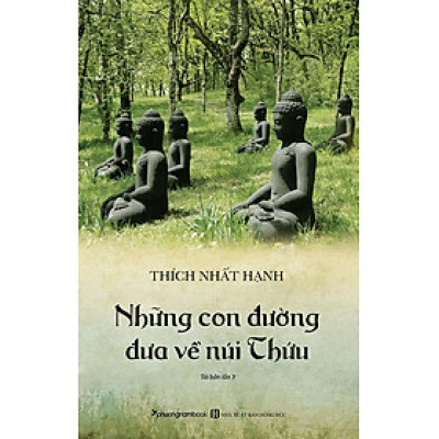 Những Con Đường Đưa Về Núi Thứu (Tái bản năm 2020)