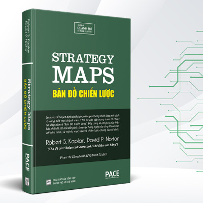 Sách Bản Đồ Chiến Lược - Strategy Maps - 215 (Tái bản 2022)