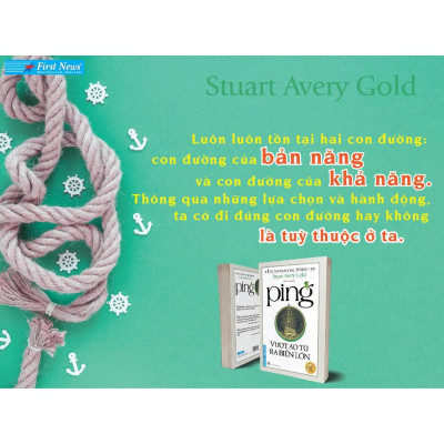Sách - Combo Đi tìm lẽ sống + Ping - Vượt ao tù ra biển lớn + Xuyên qua nỗi sợ - FirstNews