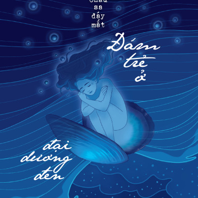 Combo Sách Đám Trẻ Ở Đại Dương Đen + Vì Cậu Là Bạn Nhỏ Của Tớ (Bộ 2 Cuốn)