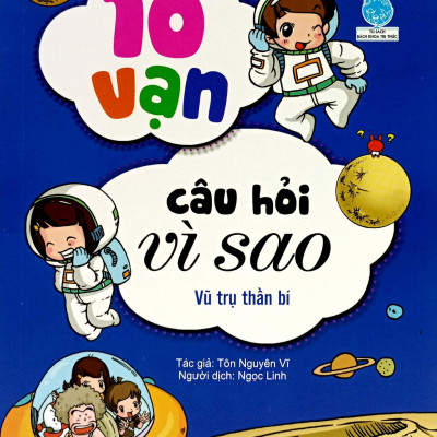 Bộ Sách 10 Vạn Câu Hỏi Vì Sao 4 - Vũ Trụ - Trái Đất (Bộ 4 Cuốn)
