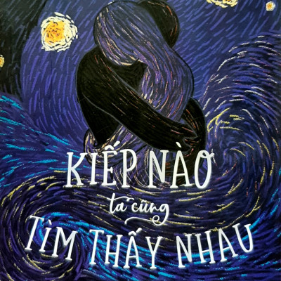 Sách - Kiếp Nào Ta Cũng Tìm Thấy Nhau - Khám phá nhân duyên tiền kiếp của các cặp đôi