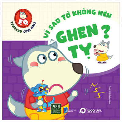 Combo Wolfoo EQ - Vì Sao Tớ Không Nên Sợ Hãi + Ích Kỷ + Ghen Tỵ + Cáu Giận (Bộ 4 Quyển)