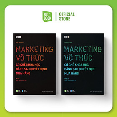 Marketing Vô Thức - Cơ chế khoa học đằng sau quyết định mua hàng