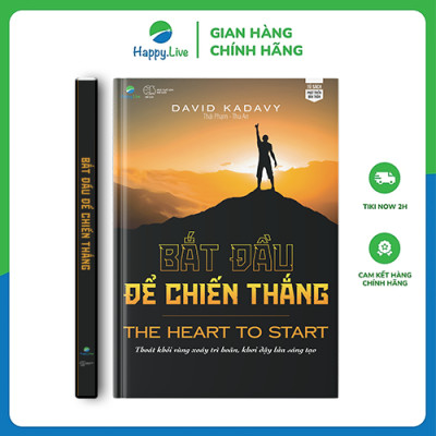 Sách Bắt đầu để chiến thắng - Thoát khỏi vùng xoáy trì hoãn, khơi dậy lửa sáng tạo! - Happy Live
