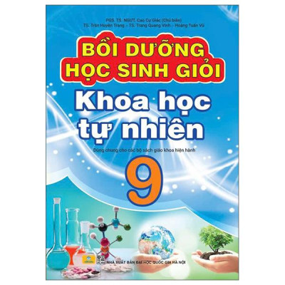 Sách - Bồi Dưỡng Học Sinh Giỏi Khoa Học Tự Nhiên 9