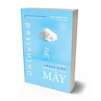 Uninvited: Nghĩ Thông Suốt, Đời Nhẹ Như Mây