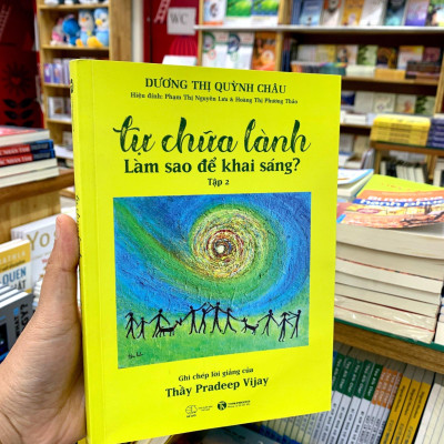 Tự Chữa Lành - Làm Sao Để Khai Sáng - Tập 2