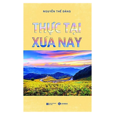 Thực Tại Xưa Nay 