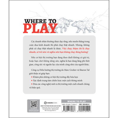 Sách Where To Play: 3 Bước Để Xác Định Thị Trường Đắt Giá Của Doanh Nghiệp