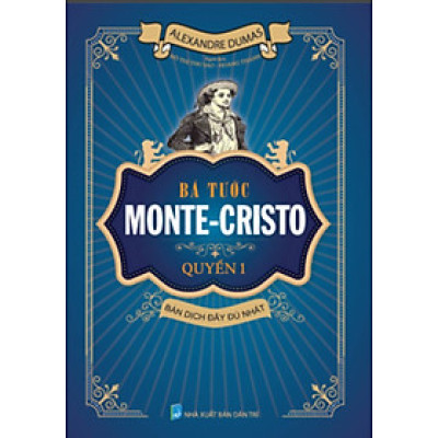 Bá tước Monte - Cristo Quyển 1 (HA) 