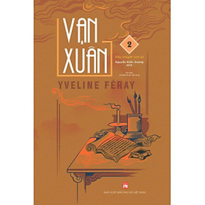 Sách - Tiểu thuyết lịch sử - Vạn Xuân tập 2