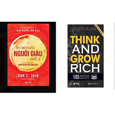 Combo Think And Grow Rich - 16 Nguyên Tắc Nghĩ Giàu, Làm Giàu Trong Thế Kỉ 21+Tư duy của người giàu gốc Á: Một ấn phẩm về Nghĩ giàu và Làm giàu