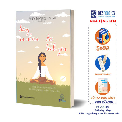 Sách-Sống An Nhiên Đời Bình Yên – 40 bài tập và công thức đơn giản thúc đẩy năng lượng tự nhiên trong cơ thểtv