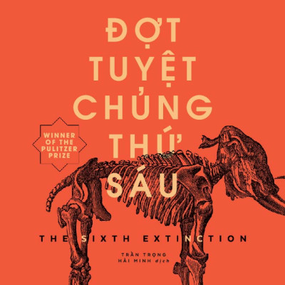Sach - Đợt tuyệt chủng thứ 6 - Nhã Nam Official