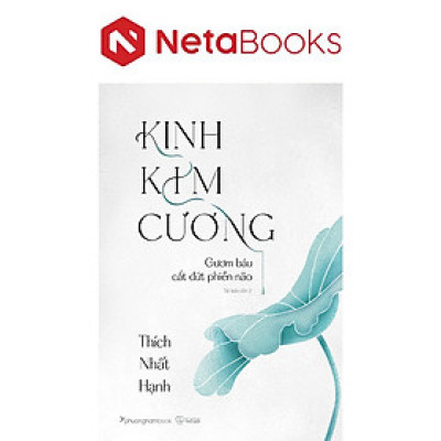 Kinh Kim Cương - Gươm Báu Cắt Đứt Phiền Não