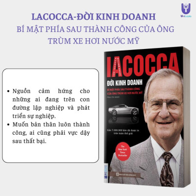 Sách - Lacocca: Đời kinh doanh - Bí mật phía sau thành công của ông trùm xe hơi nước Mỹ - Bizbooks