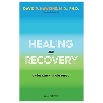 Sách - Healing And Recovery - Chữa Lành Và Phục Hồi - nhiều tác giả - NXB Thế Giới