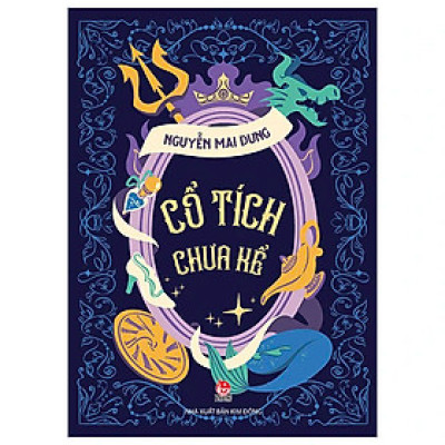 Cổ Tích Chưa Kể