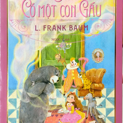 Tác Phẩm Chọn Lọc - Văn Học Mỹ - Cô Bé Nọ Có Một Con Gấu