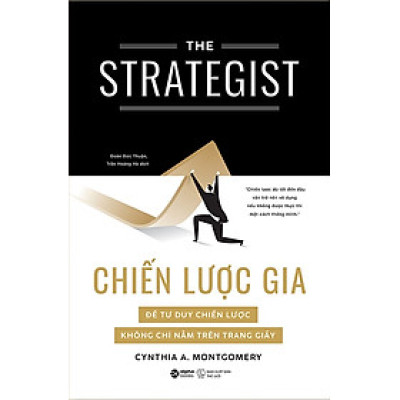 The Strategist - Chiến Lược Gia - Để Tư Duy Chiến Lược Không Chỉ Nằm Trên Trang Giấy - AL