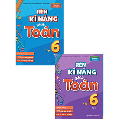 Combo Rèn Kĩ Năng Giải Toán Lớp 6 (Bộ 2 Cuốn)  - ML