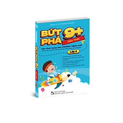 Sách Bứt phá 9+ Môn Toán Lớp 6 (Theo Chương Trình Giáo Dục Phổ Thông Mới) - BẢN QUYỀN