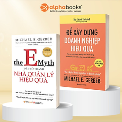Combo Để Xây Dựng Doanh Nghiệp Hiệu Quả  + Để Trở Thành Nhà Quản Lý Hiệu Quả