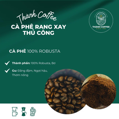 [THỬ NGAY] 500g Cà phê Bột 100% Robusta Rang xay Thủ công - Đậm đắng, Hậu ngọt, Thơm - Thành Coffee