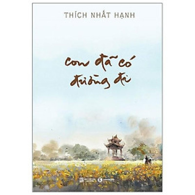 Con Đã Có Đường Đi (Tái Bản 2021)