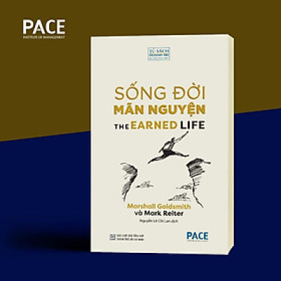 Sách - Sống Đời Mãn Nguyện - Marshall Goldsmith & Mark Reiter - Pace Books