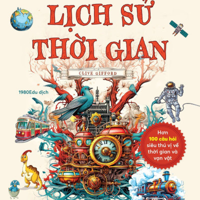 Bách Khoa Toàn Thư Về Lịch Sử Thời Gian - Bìa Cứng