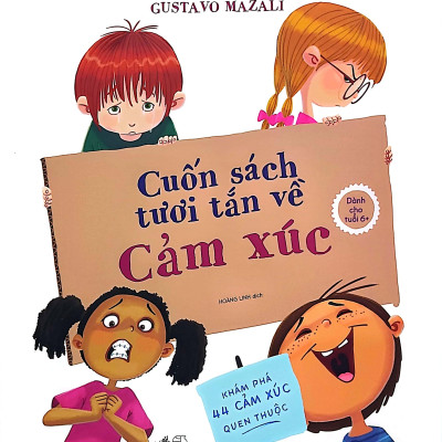 Cuốn Sách Tươi Tắn Về Cảm Xúc
