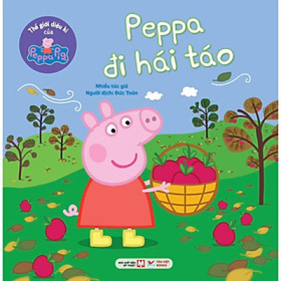 Sách - Truyện Tranh Thế Giới Diệu Kì Của Peppa Pig - Peppa Đi Hái Táo - Tân Việt Books