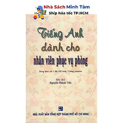 Sách - Tiếng Anh Dành Cho Nhân Viên Phục Vụ Phòng (Kèm CD) - Nhân Trí Việt