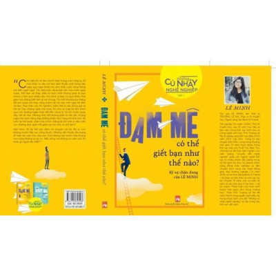 Sách - Những Cú Nhảy Nghề Nghiệp - Đam Mê Có Thể Giết Bạn Như Thế Nào - NXB Phụ Nữ