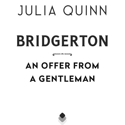 Bridgerton 3: An Offer From A Gentleman