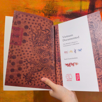 Sách - Vietnam Documented: The British Library’s Vietnamese Collection by Sud Chonchirdsin-Explore Vietnam’s rich literary and graphic design history/Thế Giới Publishers