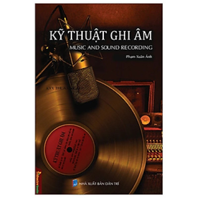 Kỹ thuật ghi âm – Music and sound recording